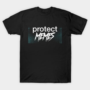 Memes - Protect T-Shirt